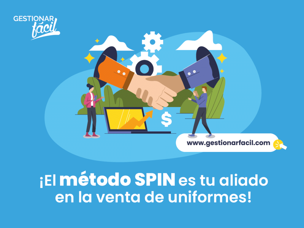 Cómo aplicar el método SPIN para vender uniformes