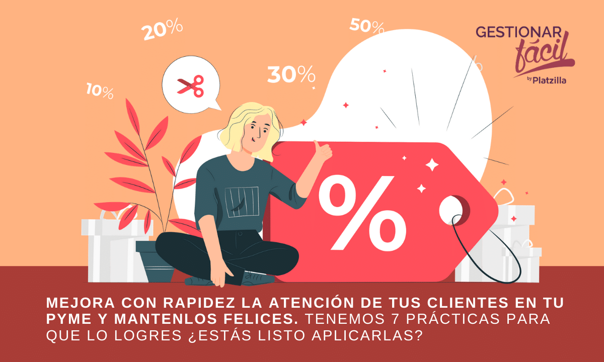 7 Buenas Prácticas de atención al cliente para aplicar hoy