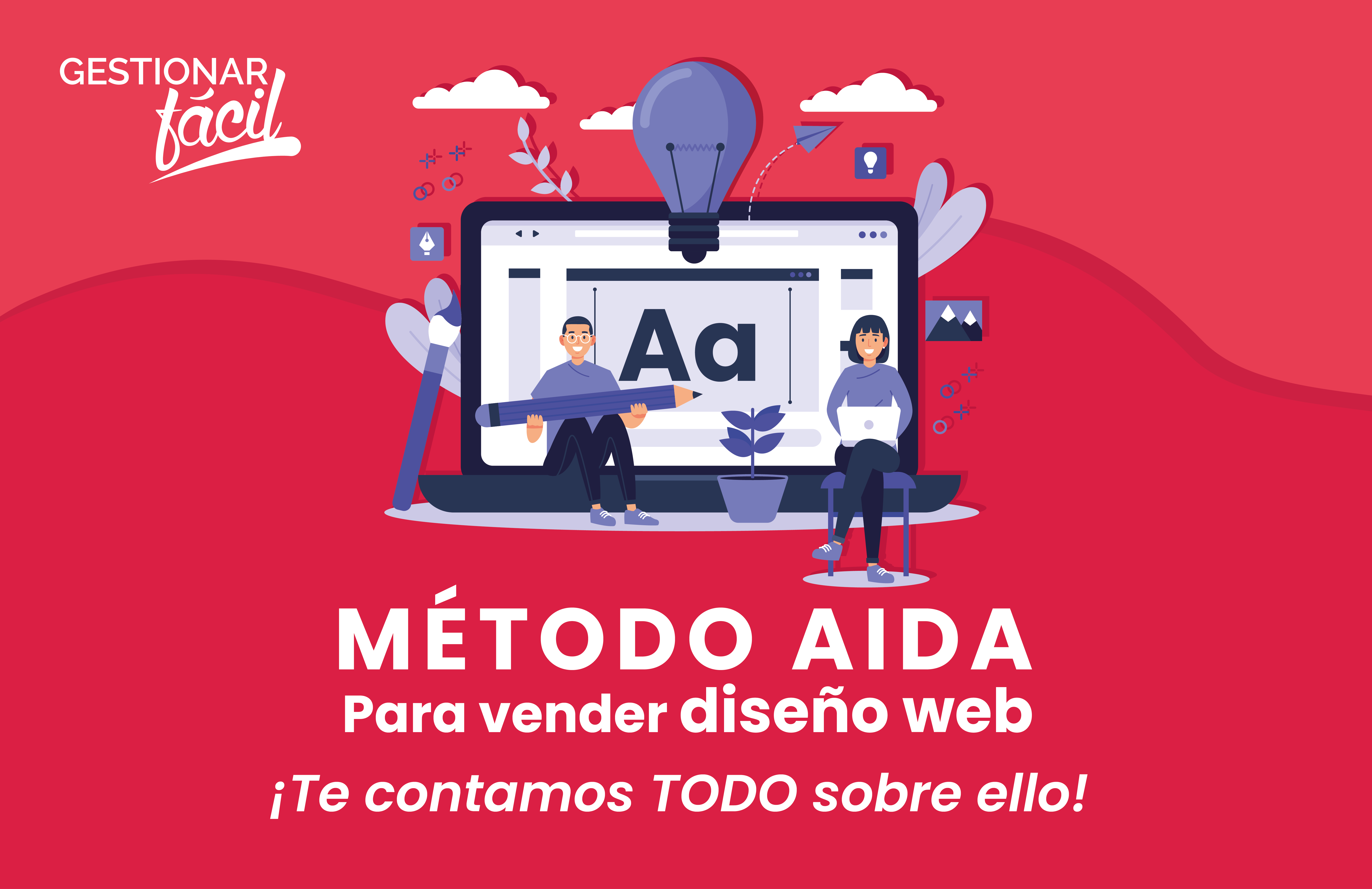 Cómo aplicar el método AIDA para vender diseño Web