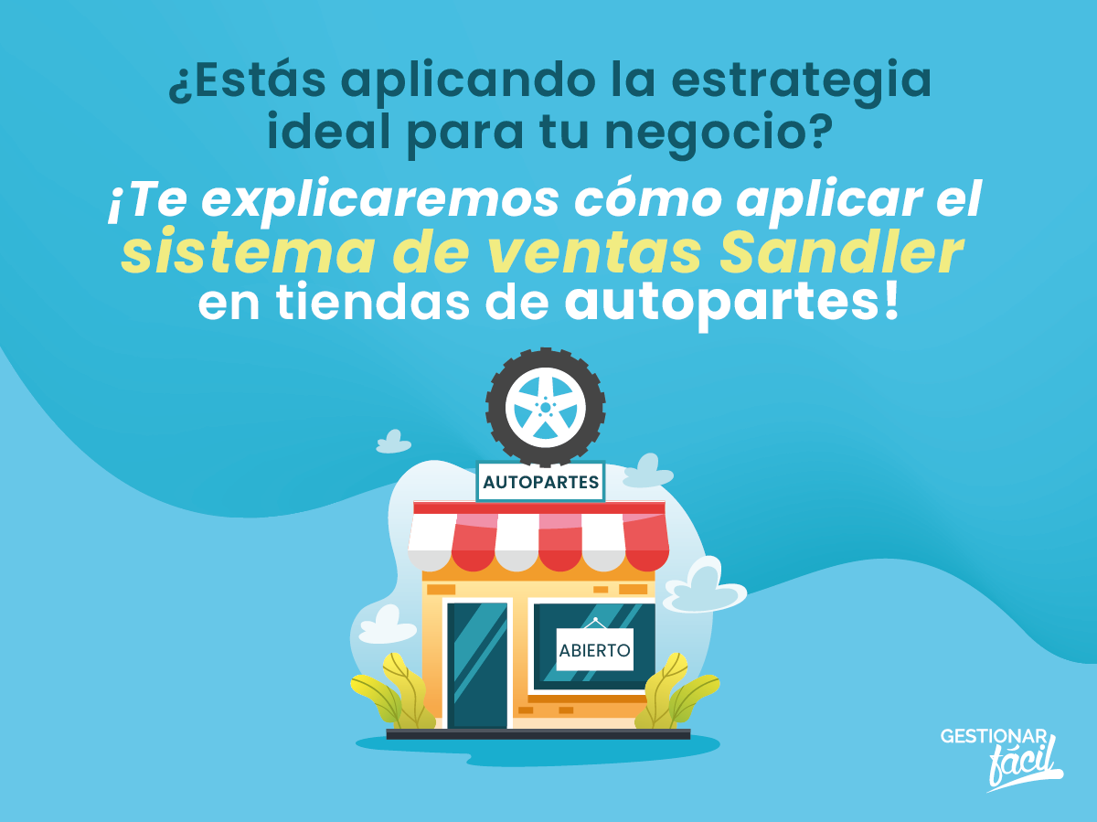 Sistema de ventas Sandler en tiendas de autopartes