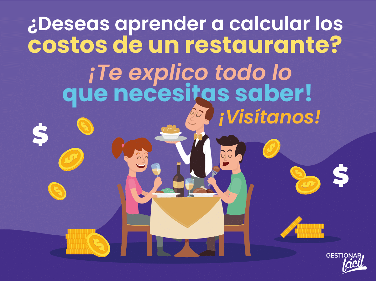 ¿Cómo calcular los costos de un restaurante?