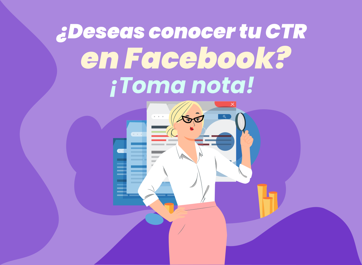 Evalúa el CTR (Click Through Rate) con métricas de Facebook