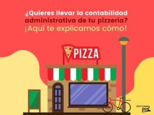 Contabilidad administrativa para una pizzería