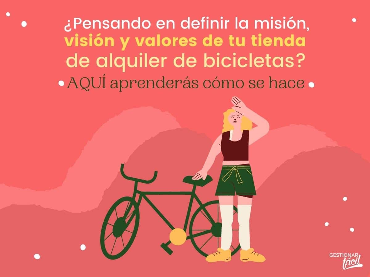 Misión visión valores de un alquiler de bicicletas-Parte II-