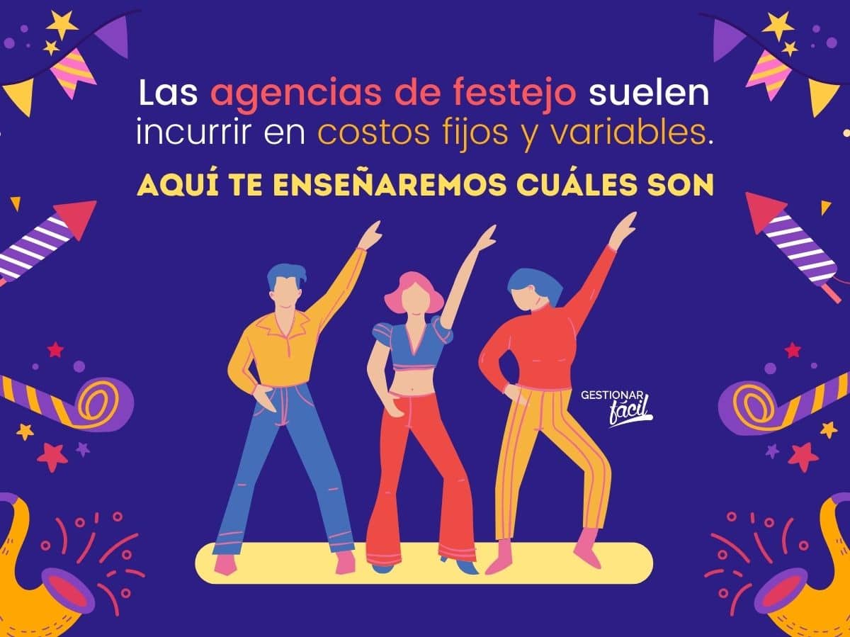 Costos fijos y variables de una agencia de festejos