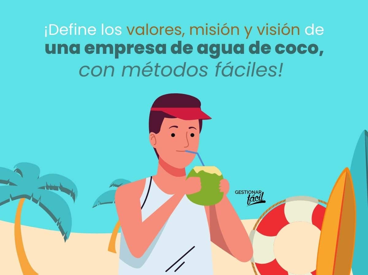 Valores misión y visión de una empresa de agua de coco (I)
