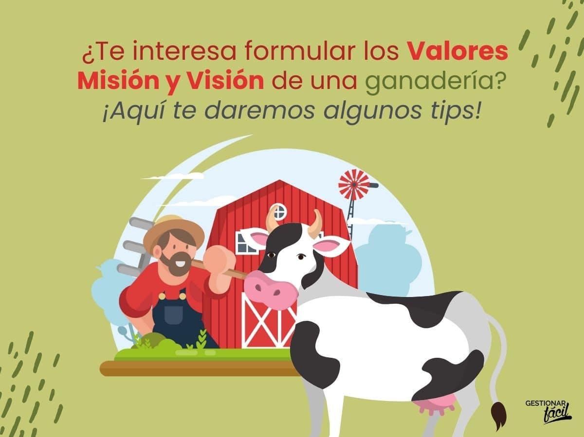 Valores misión y visión de una ganadería (I)