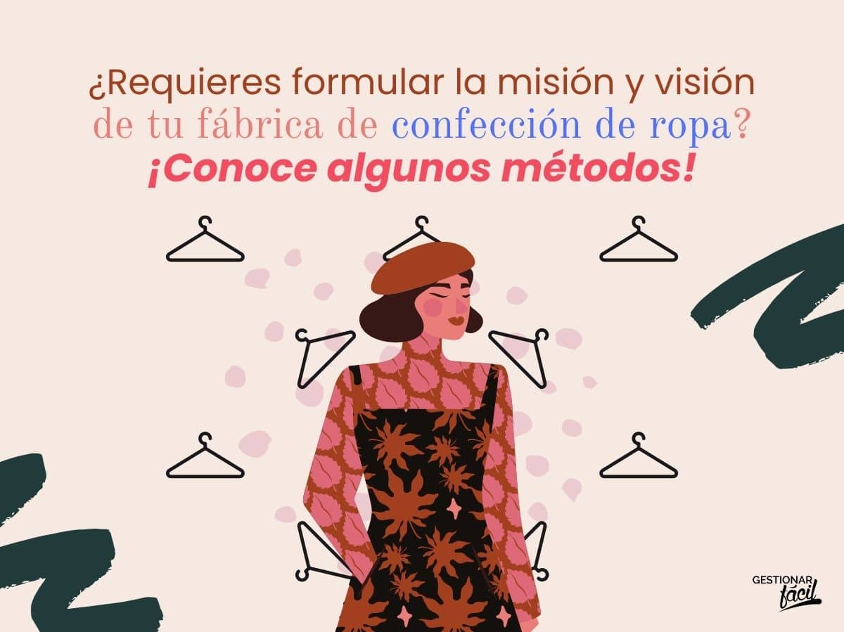 Misión y visión en una fábrica de confección de ropa (II)