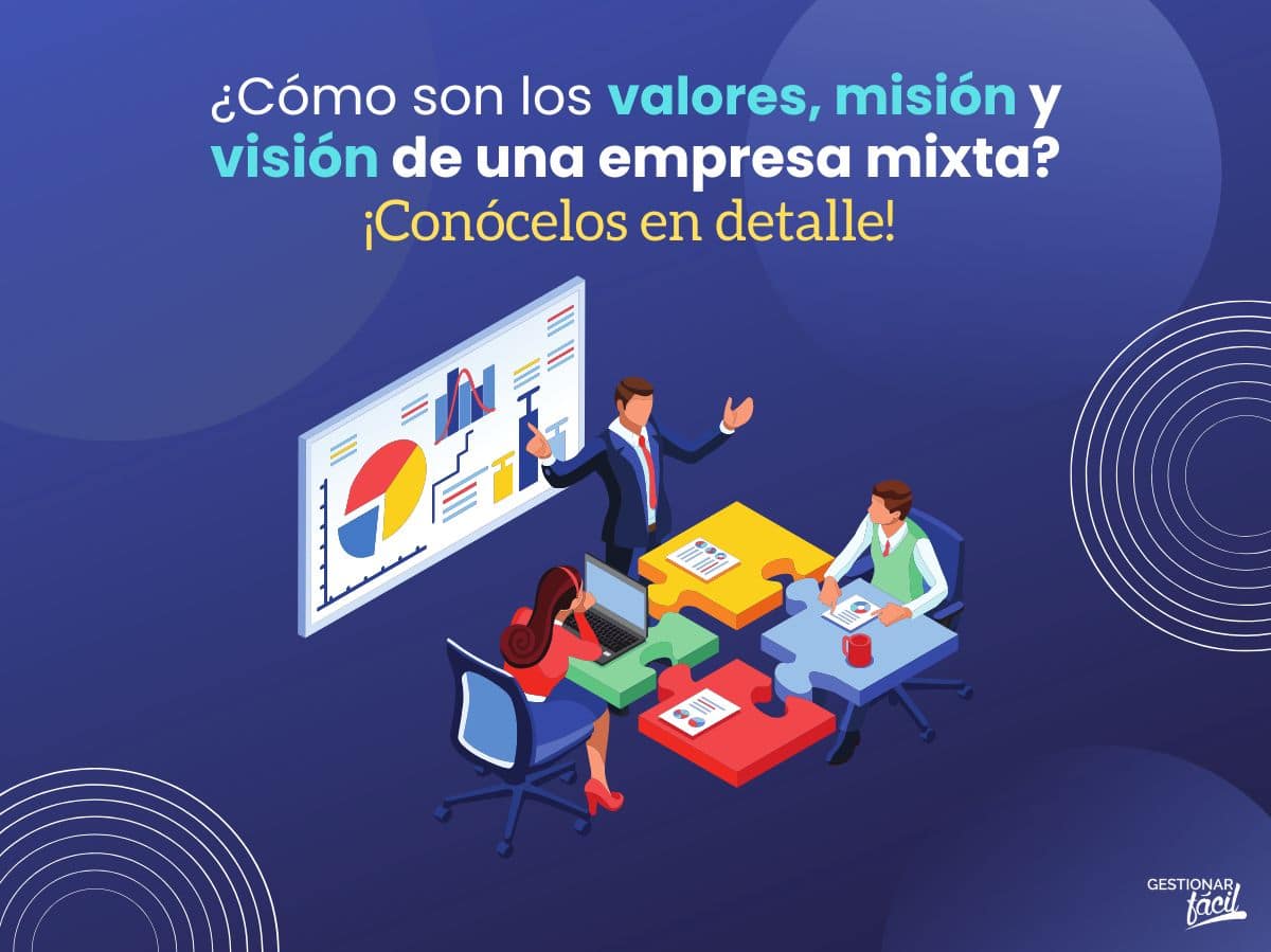 Valores misión y visión de una empresa mixta (I)