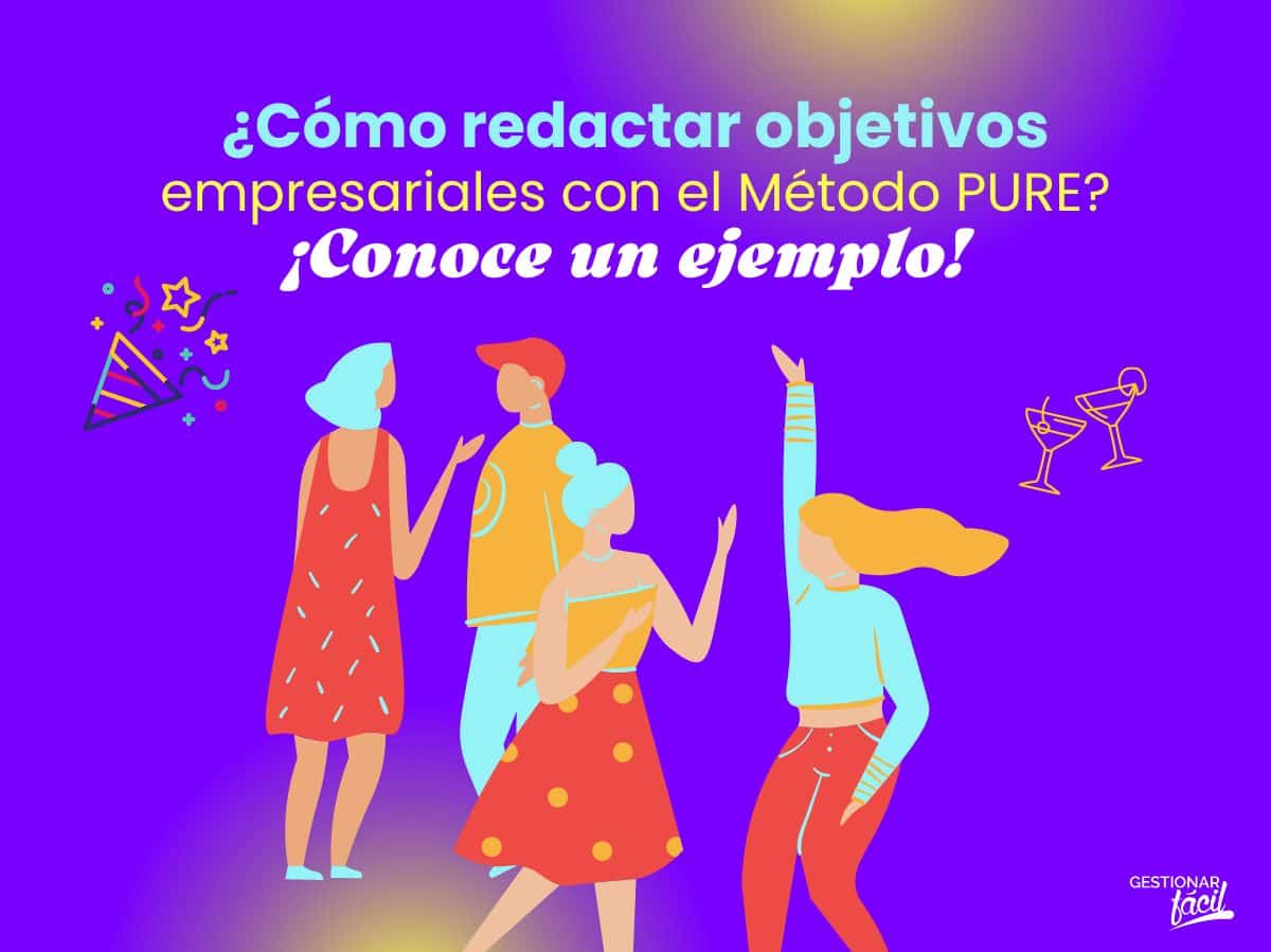 Ejemplo de objetivos PURE en una agencia de festejos