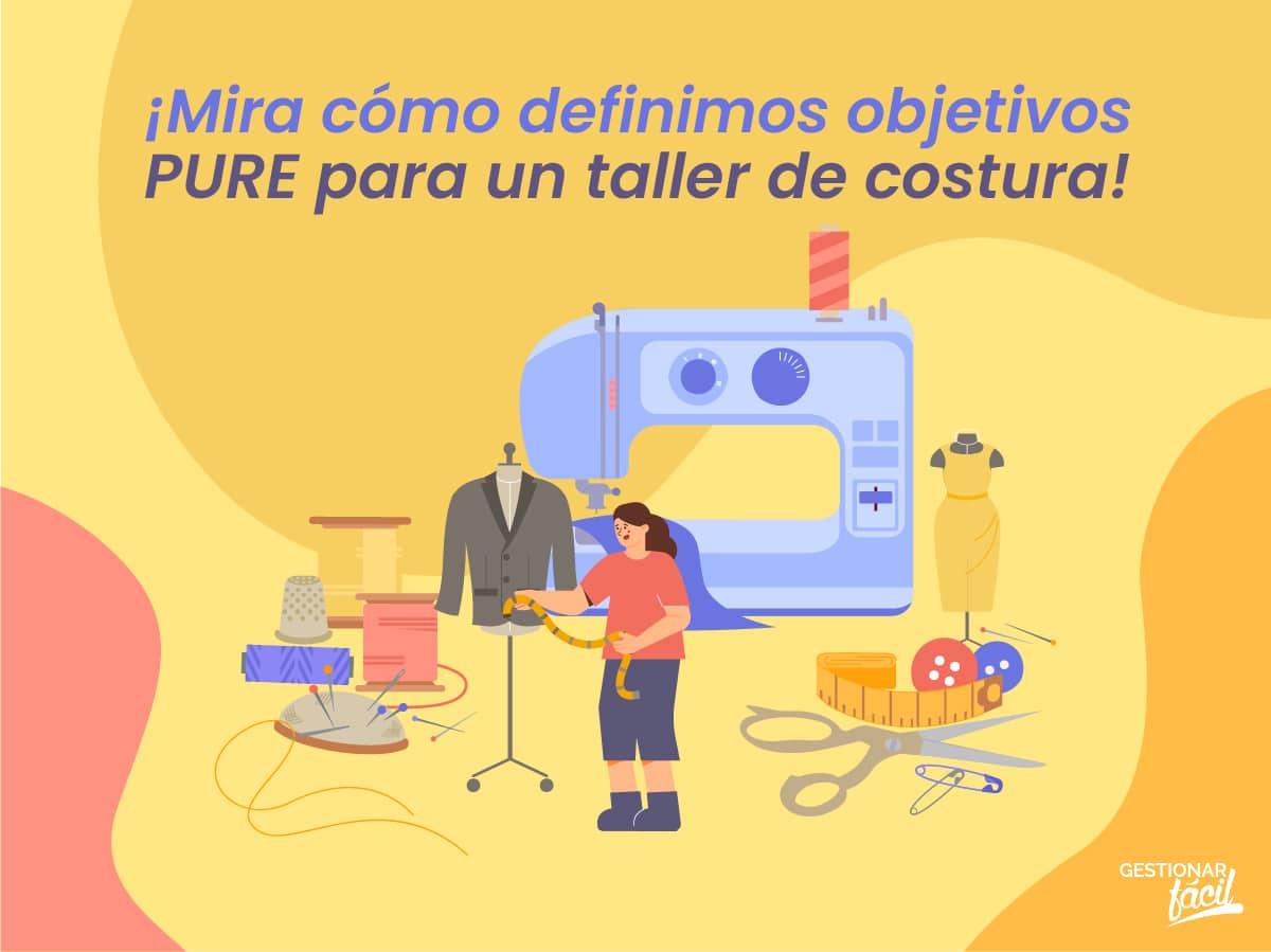 Objetivos PURE para un taller de costura