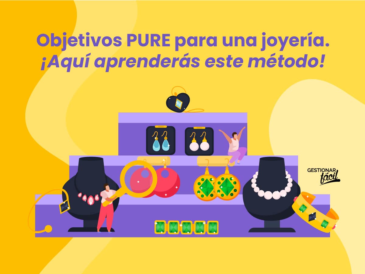 Objetivos PURE para una joyería