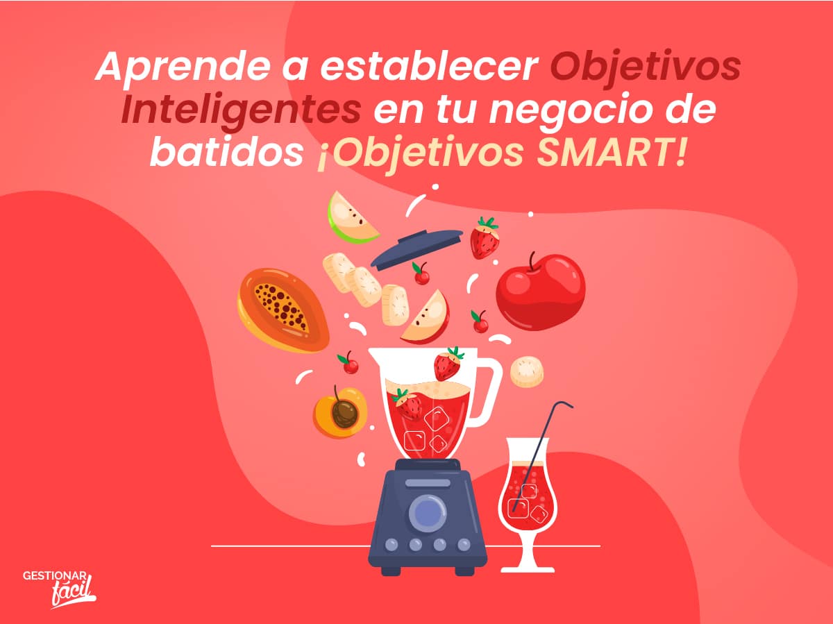 Objetivos SMART para un negocio de batidos