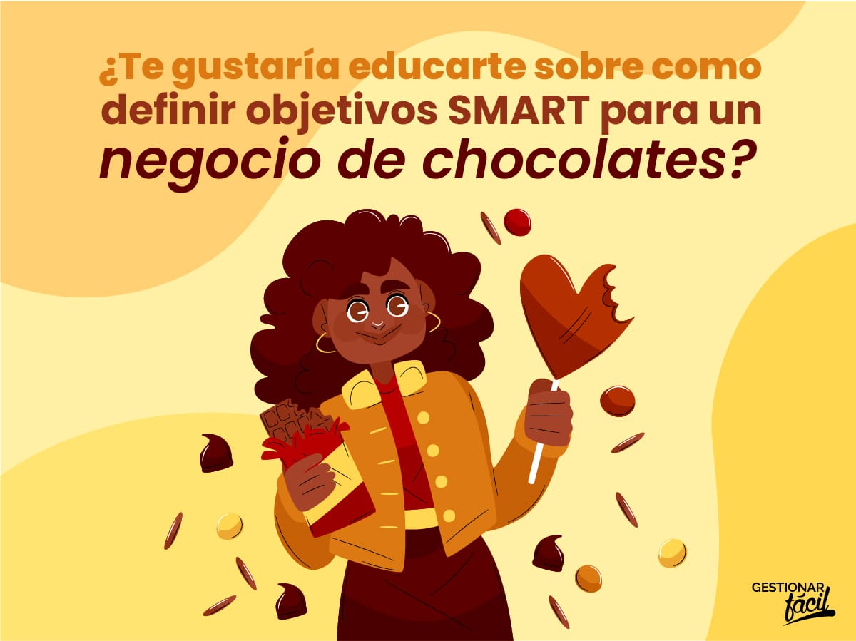 Objetivos SMART para un negocio de chocolates